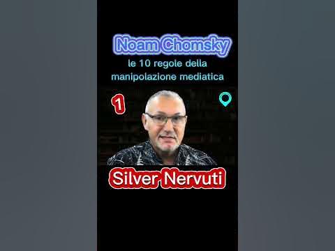 Silver Nervuti - 1^ regola di Noam Chomsky 1/10 - YouTube