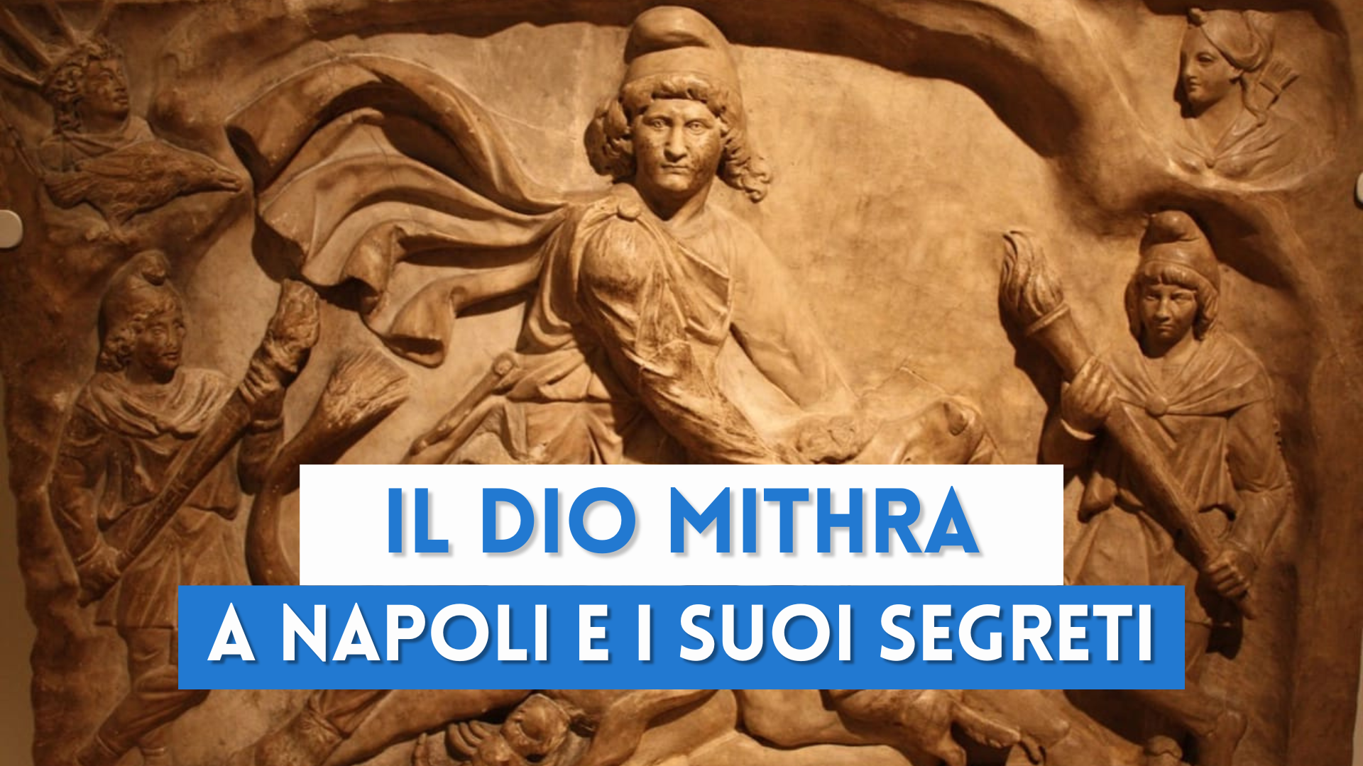 I segreti del dio Mithra a Napoli