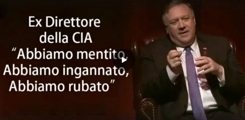 Mike Pompeo ammette: "Quando ero capo della CIA. Abbiamo mentito, abbiamo imbrogliato, abbiamo rubato. - Grandeinganno