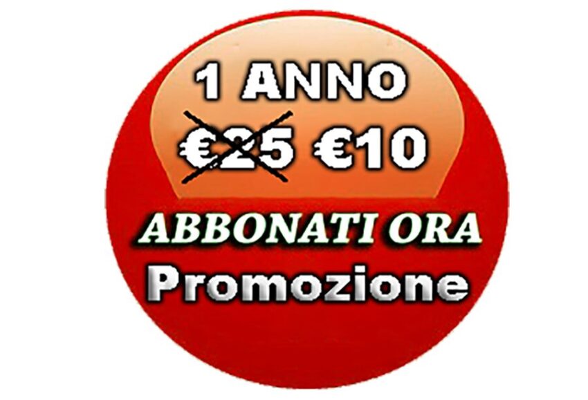 Promozione Imperdibile! Abbonamento a Grandeinganno a soli 10 euro per un anno invece di 25! - Grandeinganno