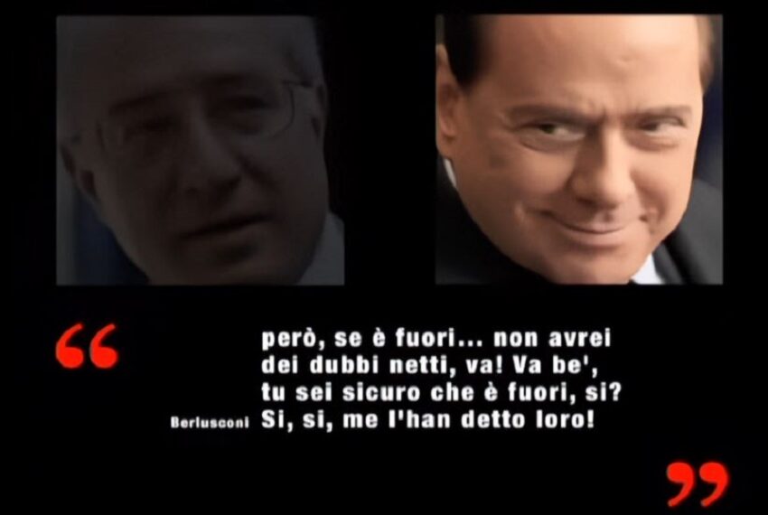 Telefonata tra Dell'Utri e Berlusconi: è stato Mangano a mettere la bomba, ma l'ha fatto con rispetto. Lo aveva già fatto 11 anni prima - Grandeinganno