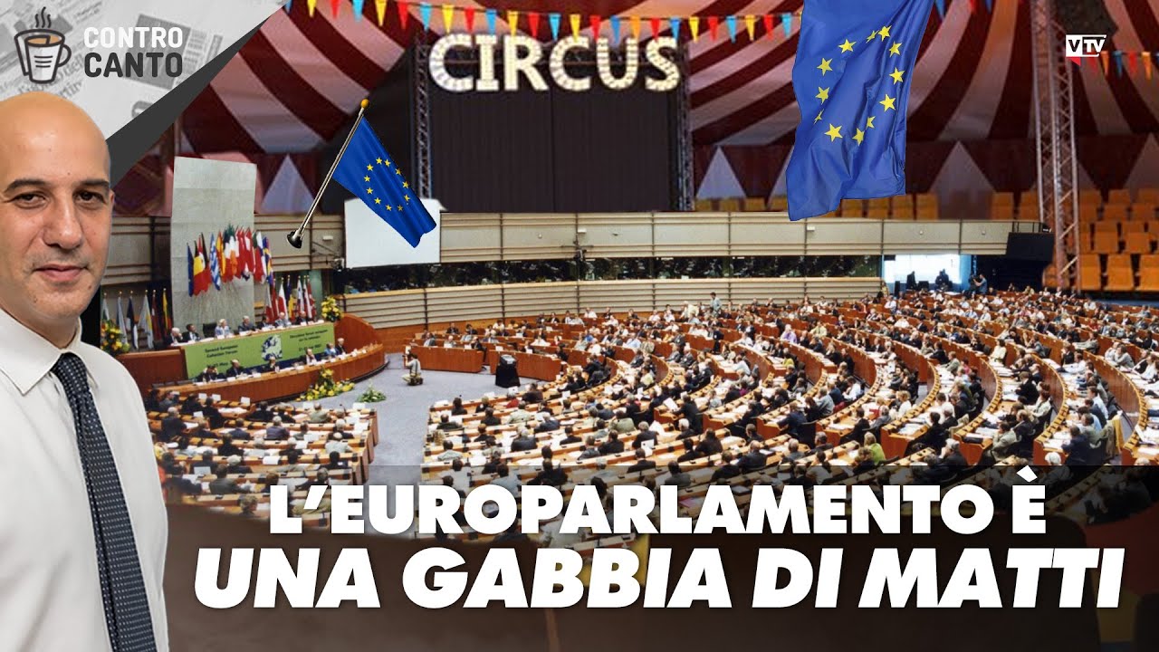L'Europarlamento è una gabbia di matti - Il Controcanto - Rassegna stampa del 20 Settembre 2024 - YouTube