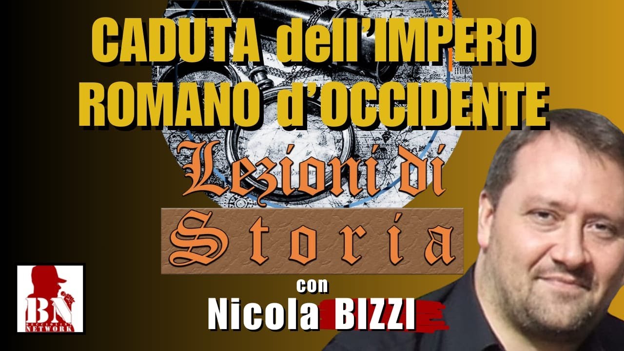 La CADUTA dell'IMPERO ROMANO d'OCCIDENTE con Nicola BIZZI | Lezioni di Storia - YouTube