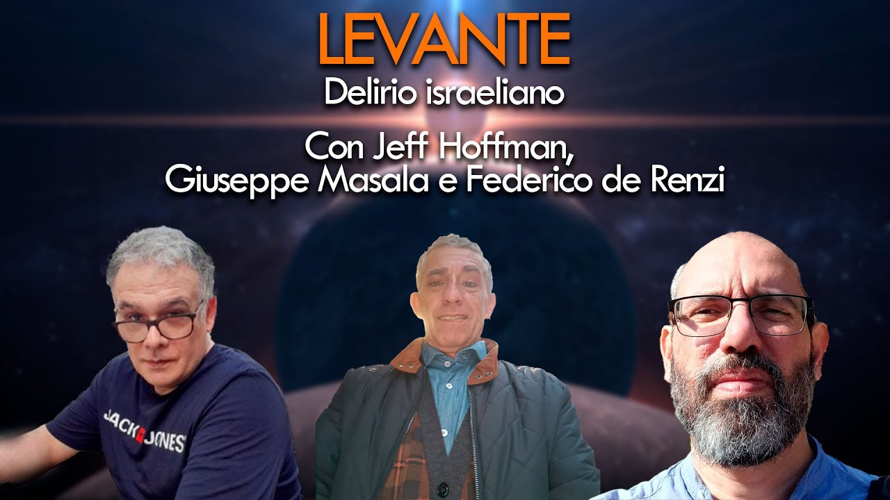 Levante 14.10.2024 - Delirio israeliano - YouTube