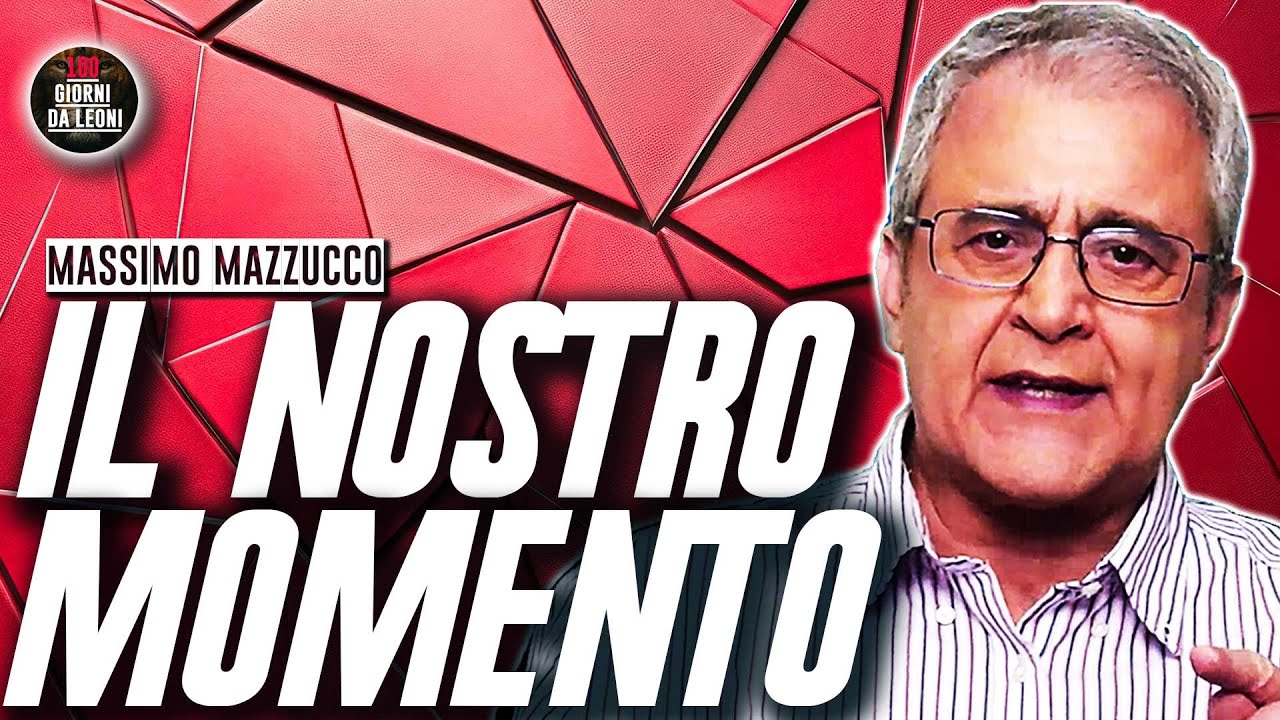 IL NOSTRO MOMENTO / Massimo Mazzucco - YouTube