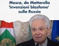 Mattarella (dimenticando la Storia) Attacca la Russia e Putin definendoli dei Nazisti. Ricordiamo al Presidente che i Russi ci hanno liberati dal Nazi-Fascimo, che vada a Ripassare ! Dovrebbe scusarsi pubblicamente !