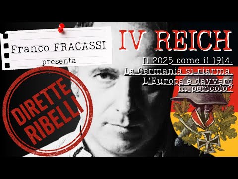 La #Germania si riarma: il 2025 come il 1914? | Franco #FRACASSI: Dirette Ribelli - YouTube